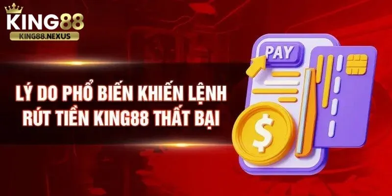 Một số vấn đề  khi rút tiền tại king88 và cách giải quyết nhanh nhất